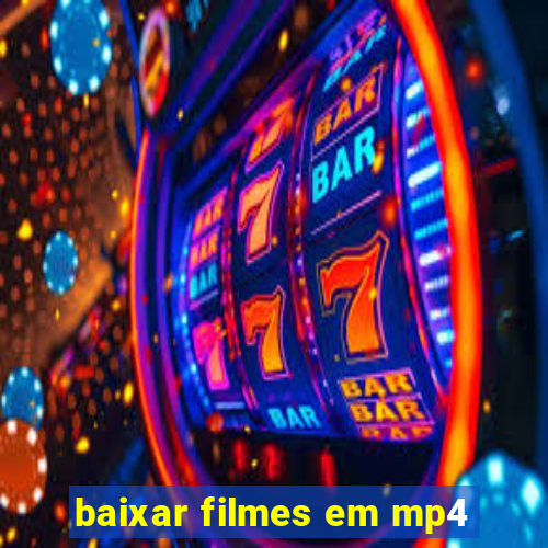 baixar filmes em mp4